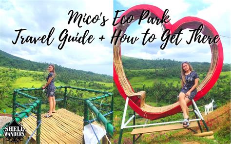 MICO’S ECO PARK: HOW TO GET THERE, TRAVEL GUIDE + FAQS.